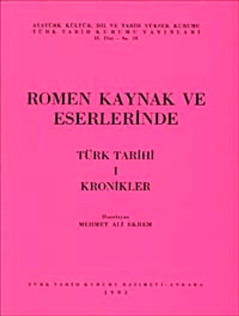 Romen Kaynak ve Eserlerinde Türk Tarihi 1 Kronikler kitap kapağı