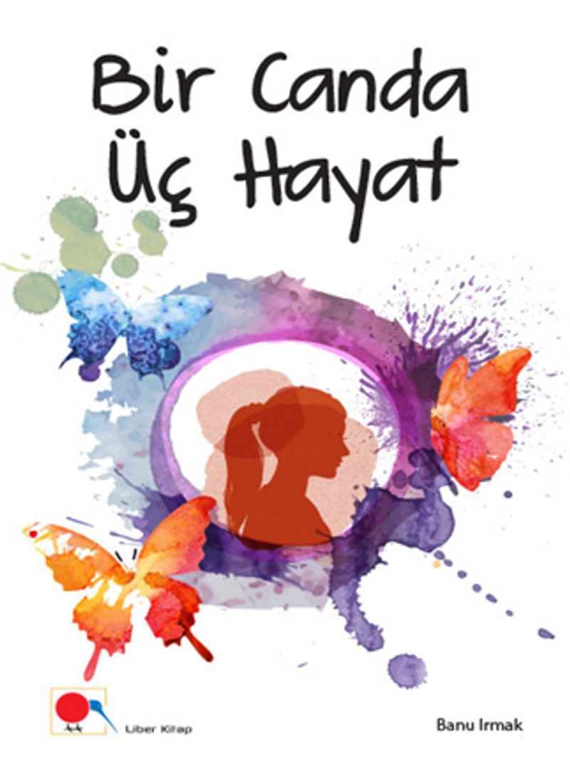 Bir Canda Üç Hayat kitap kapağı