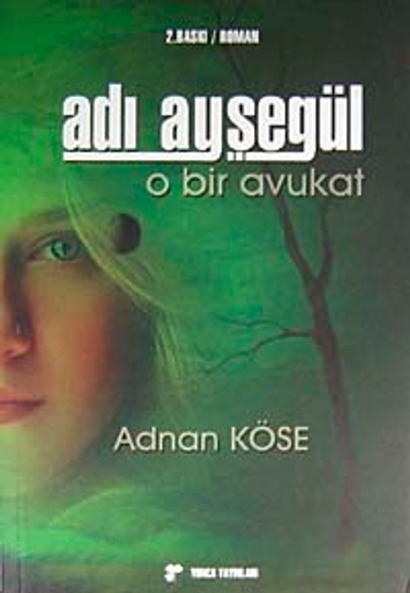 Adı Ayşegül: O Bir Avukat kitap kapağı