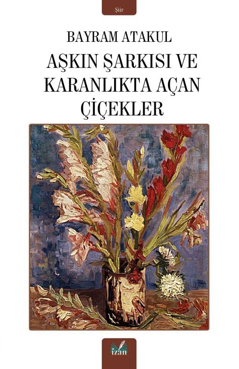 Aşkın Şarkısı ve Karanlıkta Açan Çiçekler kitap kapağı