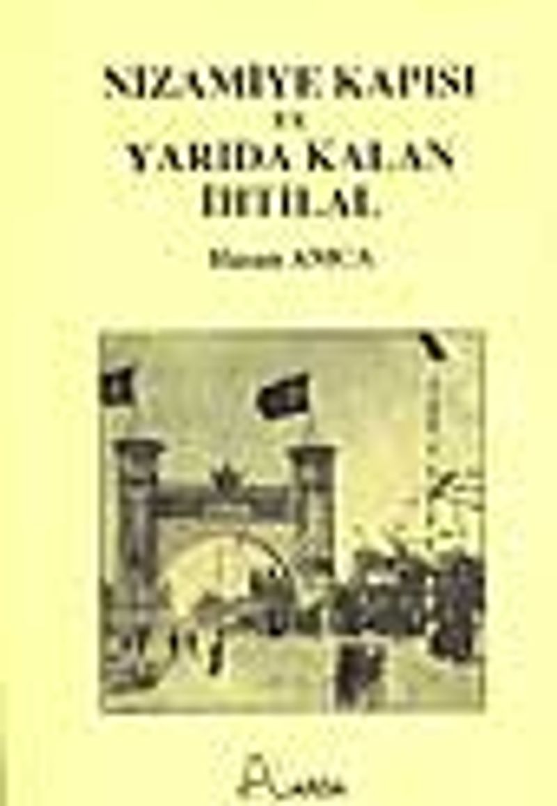Nizamiye Kapısı ve Yarıda Kalan İhtilal kitap kapağı