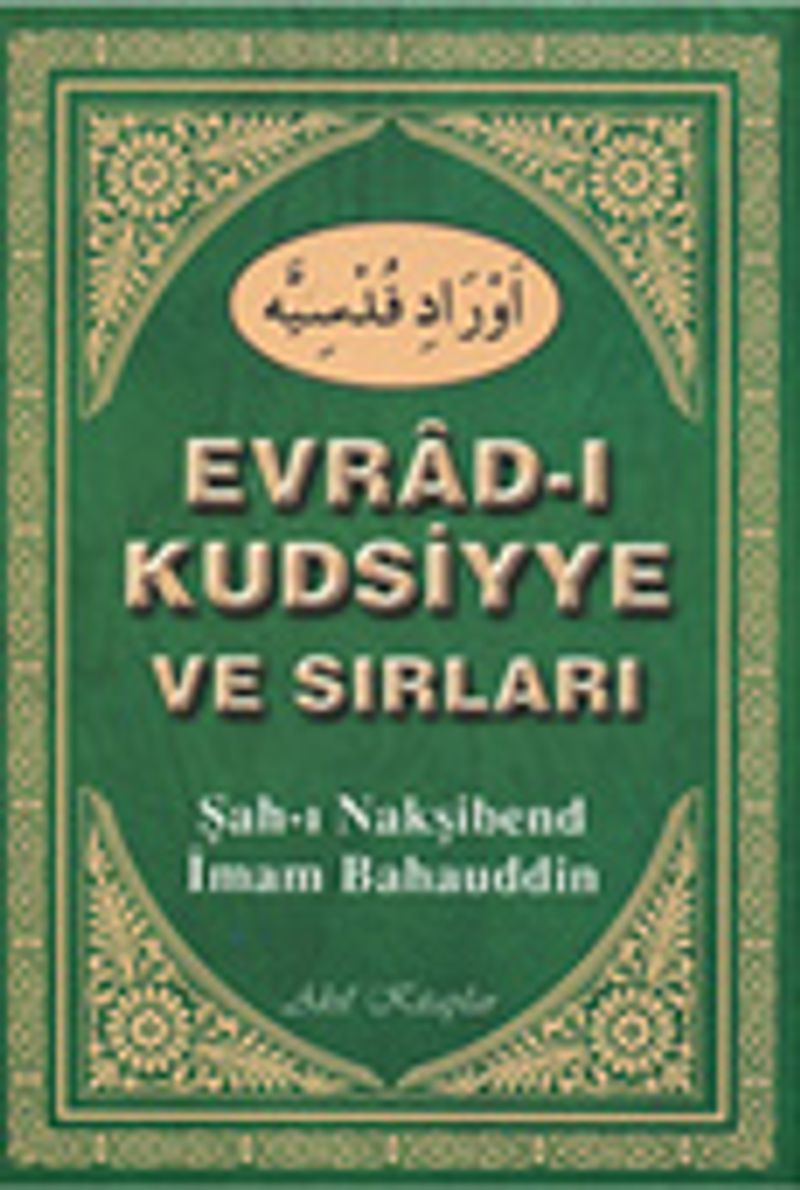 Evrad-ı Kudsiyye ve Sırları (Levhası + Nuskası) kitap kapağı