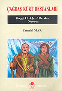 Çağdaş Kürt Destanları-Koçgiri/Ağrı/Dersim/Newroz kitap kapağı