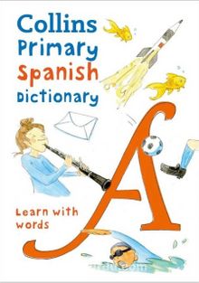 Collins Primary Spanish Dictionary -Learn with words kitap kapağı