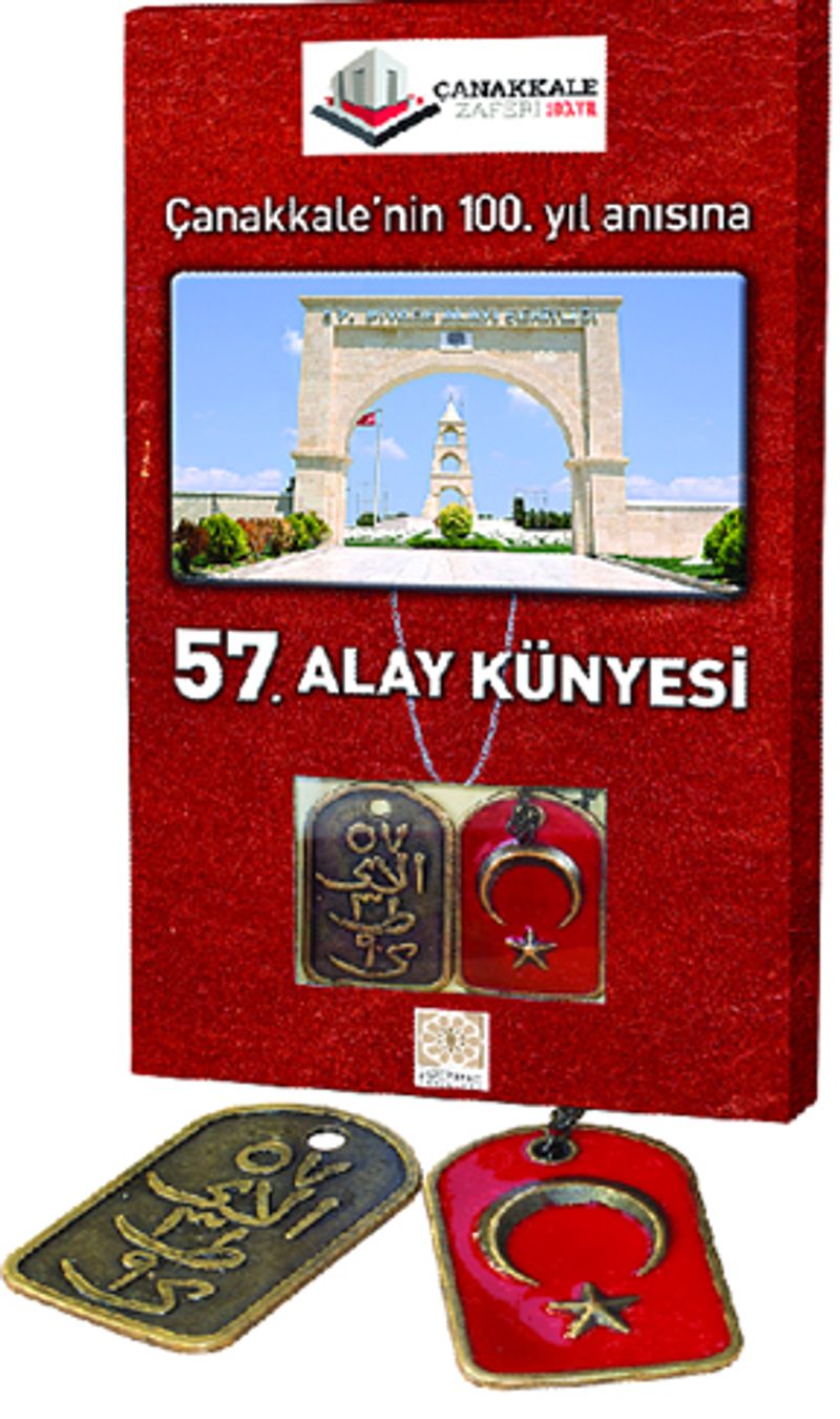 Çanakkale'nin 100. Yıl Anısına 57. Alay Künyesi kitap kapağı
