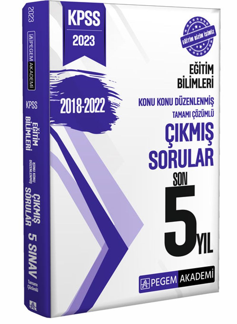 2023 KPSS Eğitim Bilimleri Konu Konu Düzenlenmiş Tamamı Çözümlü Çıkmış Sorular Son 5 Sınav kitap kapağı