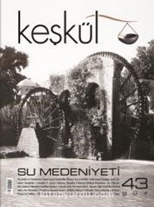 Keşkül Sayı:43 Su Medeniyeti kitap kapağı