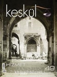 Keşkül Sayı:49 / Hizmet kitap kapağı