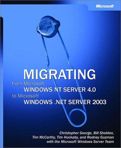 Migrating from Microsoft® Windows NT® Server 4.0 to Windows Server 2003 kitap kapağı
