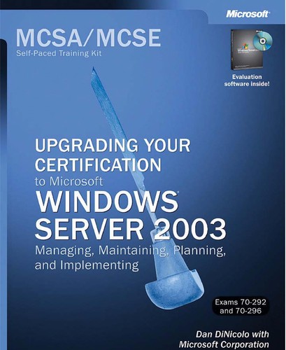 MCSA/MCSE Self-Paced Training Kit (Exams 70-292 and 70-296): Upgrading Your Certification to Microsoft® Windows Server™ 2003 kitap kapağı