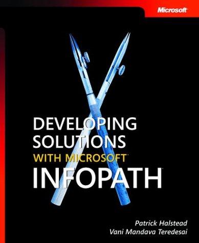 Developing Solutions with Microsoft® InfoPath kitap kapağı