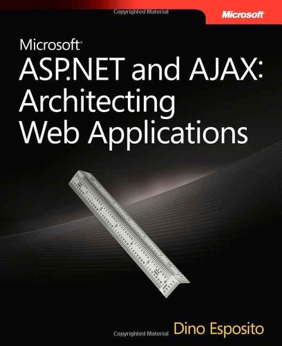 Microsoft® ASP.NET and AJAX: Architecting Web Applications kitap kapağı