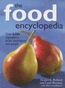 The Food Encyclopedia Over 8,000 Ingredientes,Tools,Techniques and People kitap kapağı