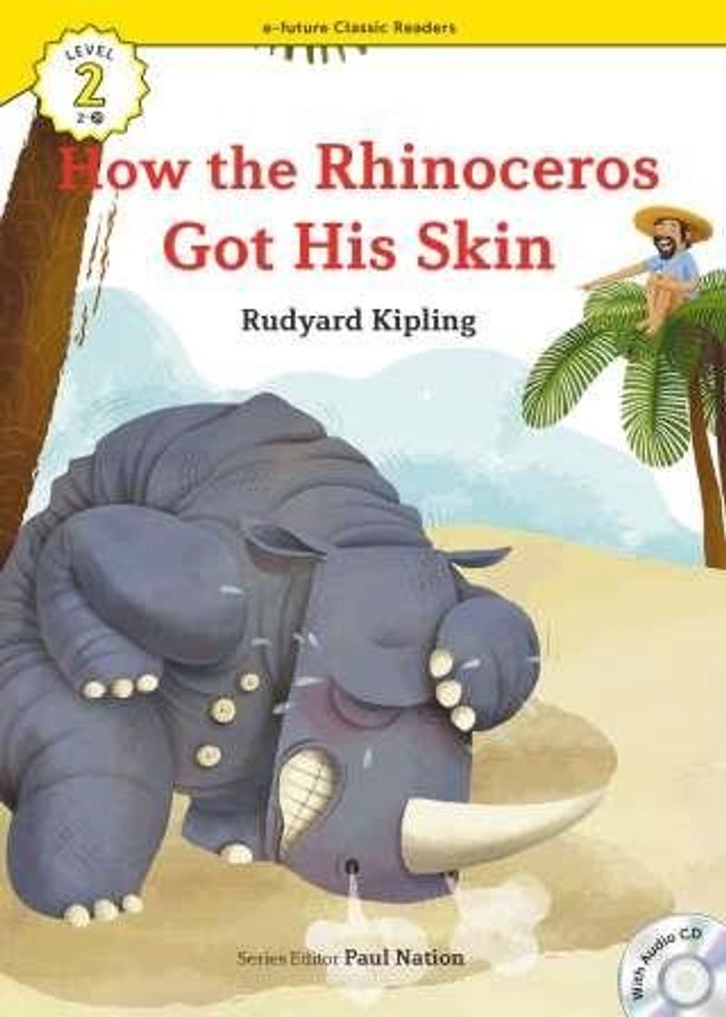 How the Rhinoceros Got His Skin +CD (eCR Level 2) kitap kapağı