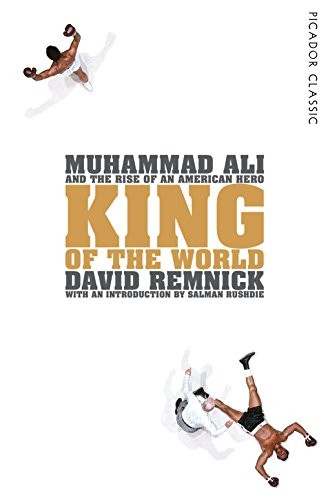 King of the World: Muhammad Ali and the Rise of an American Hero kitap kapağı