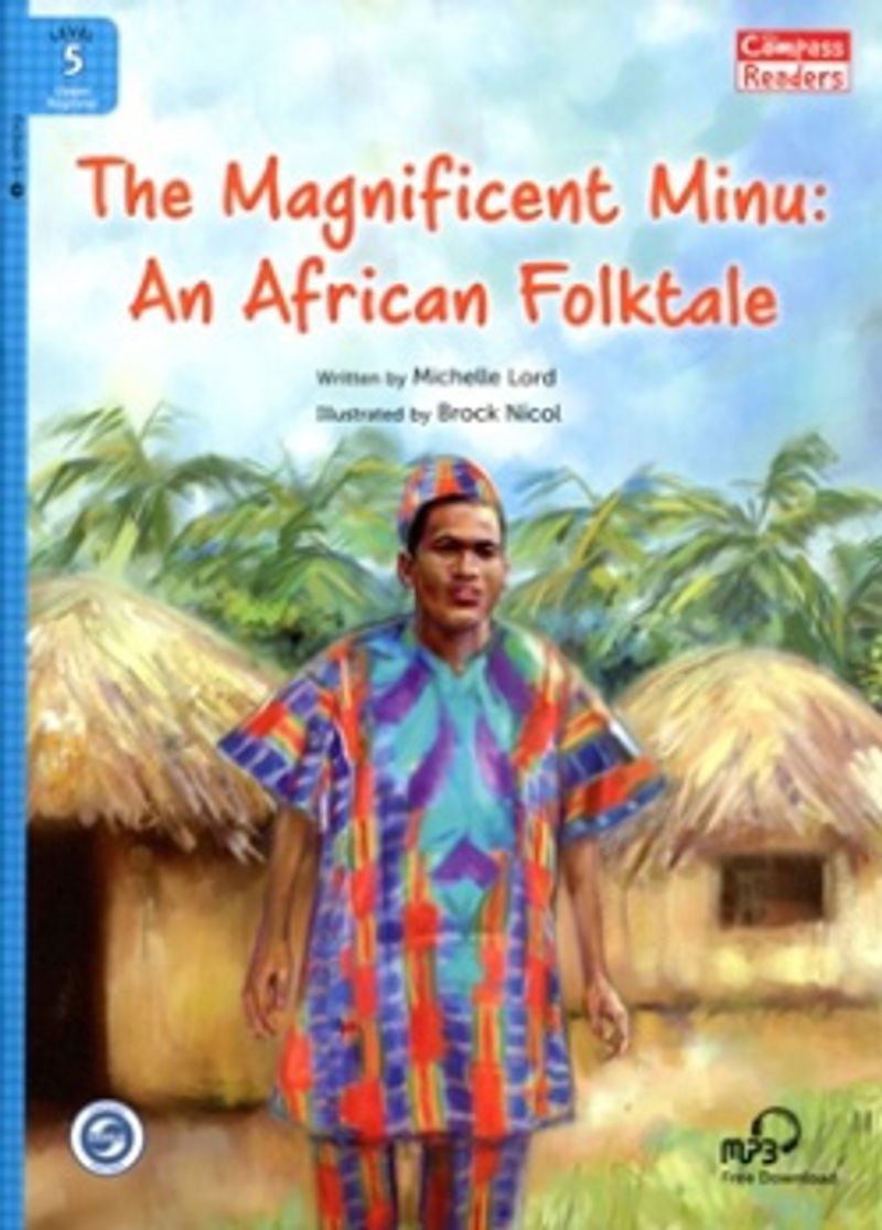 The Magnificent Minu: An African Folktale +Downloadable Audio (Compass Readers 5) A2 kitap kapağı