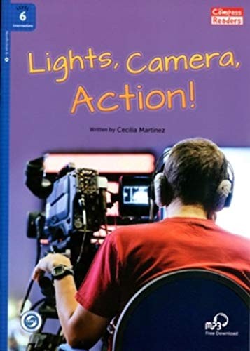 Lights, Camera, Action! +Downloadable Audio (Compass Readers 6) B1 kitap kapağı