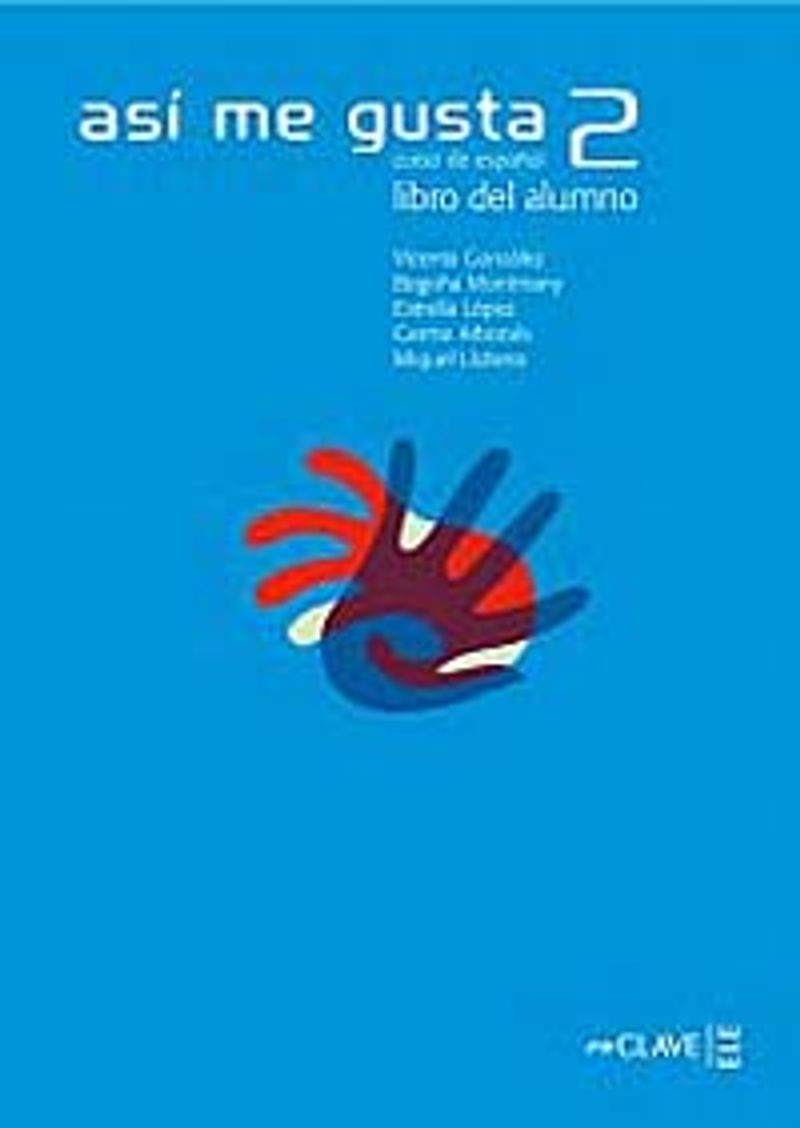 Así me gusta 2 Libro del alumno (Ders Kitabı) İspanyolca Orta Seviye kitap kapağı