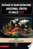İktisadi ve İdari Bilimlerde Araştırma, Yöntem ve Analiz-2025 kitap kapağı