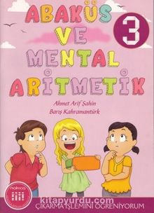 Abaküs ve Mental Aritmetik 3 / Çıkarma İşlemini Öğreniyorum kitap kapağı