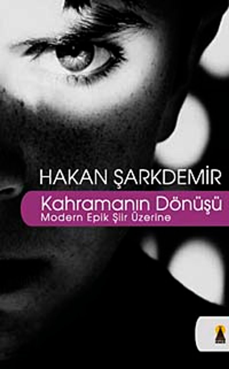 Kahramanın Dönüşü -Modern Epik Şiir Üzerine kitap kapağı