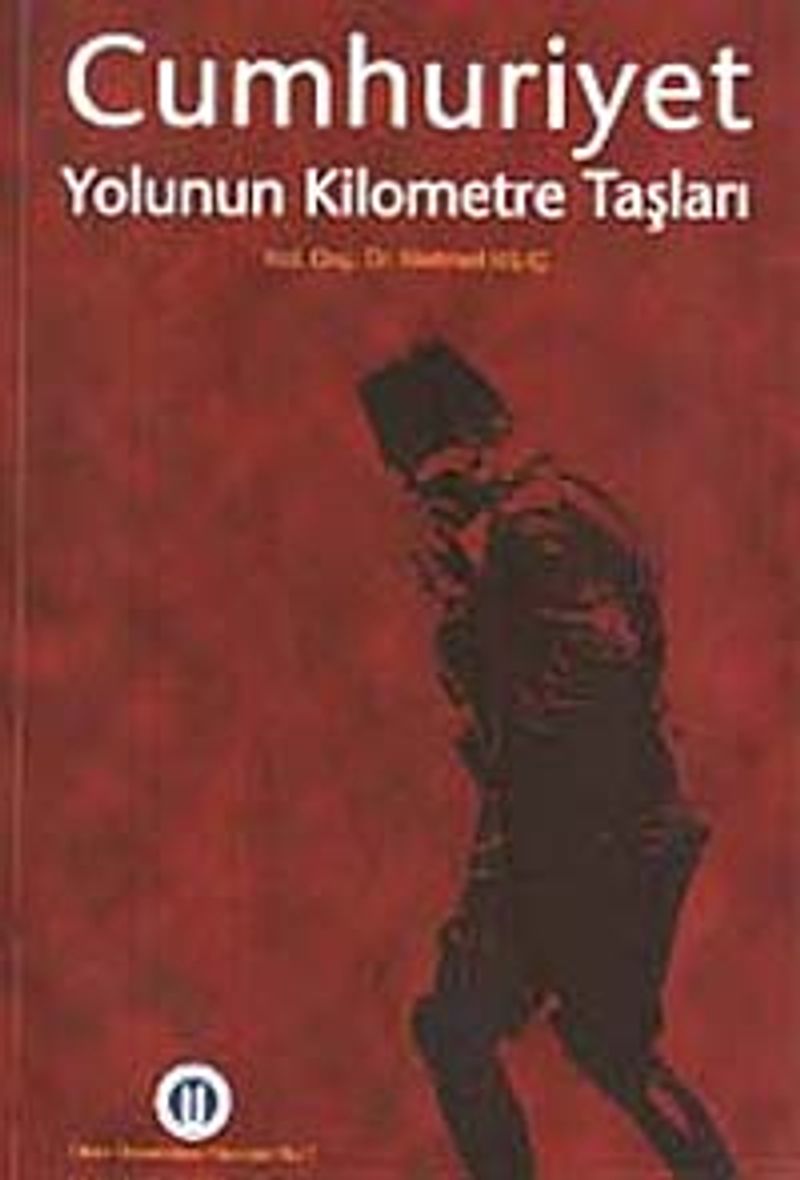 Cumhuriyet Yolunun Kilometre Taşları kitap kapağı