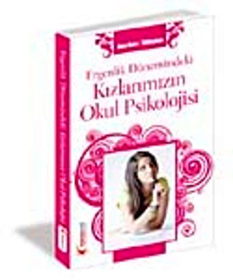 Ergenlik Dönemindeki Kızlarımızın Okul Psikolojisi kitap kapağı