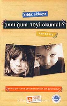 Çocuğum Neyi Okumalı? (9 Ay-14 Yaş) kitap kapağı