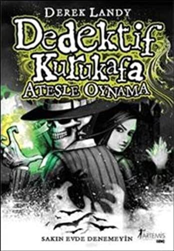 Dedektif Kurukafa : Ateşle Oynama kitap kapağı