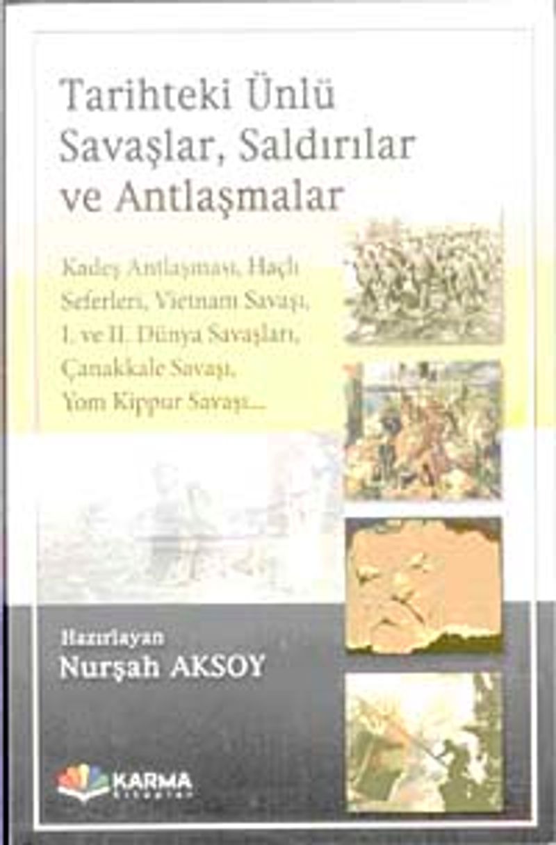 Tarihteki Ünlü Savaşlar, Saldırılar ve Antlaşmalar kitap kapağı