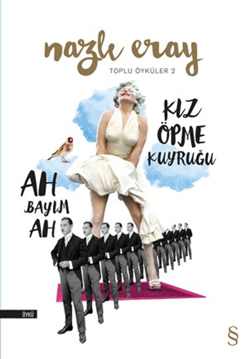 Ah Bayım Ah Kız Öpme Kuyruğu Toplu Öyküler 2 kitap kapağı