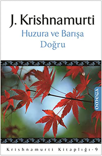 Huzura ve Barışa Doğru kitap kapağı