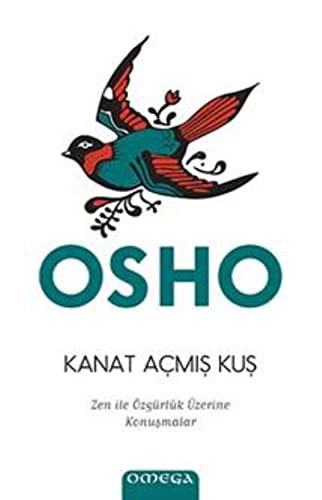 Kanat Açmış Kuş Zen ile Özgürlük Sanatı Üzerine Konuşmalar kitap kapağı