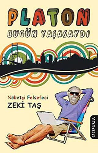 Platon Bugün Yaşasaydı kitap kapağı