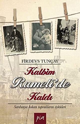 Kalbim Rumeli'de Kaldı kitap kapağı