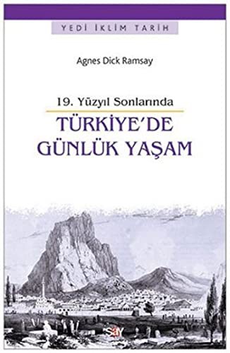 19. Yüzyıl Sonlarında Türkiye'de Günlük Yaşam kitap kapağı