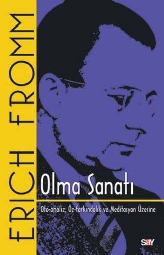 Olma Sanatı Oto-Analiz, Öz-Farkındalık ve Meditasyon Üzerine kitap kapağı