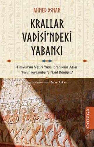 Krallar Vadisi'ndeki Yabancı & Firevun’un Veziri Yuya İbranilerin Atası Yusuf Peygamber’e Nasıl Dönüştü kitap kapağı