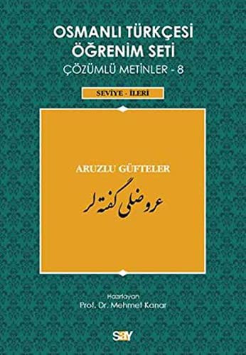 Osmanlı Türkçesi Öğrenim Seti Çözümlü Metinler 8 (Seviye-İleri) kitap kapağı