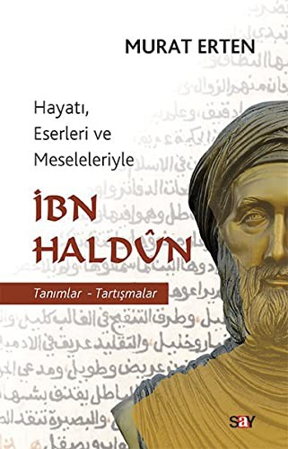 Hayatı, Eserleri ve Meseleleriyle İbn Haldun kitap kapağı