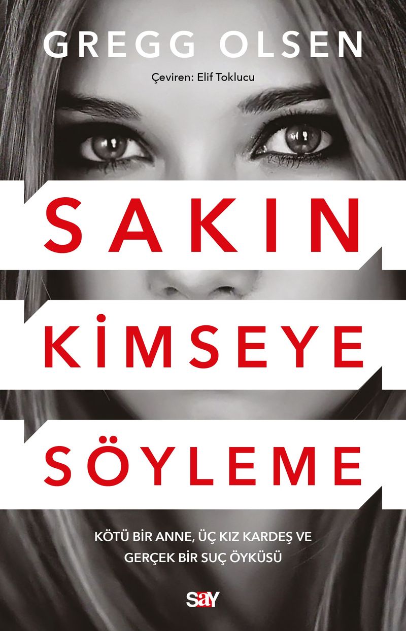 Sakın Kimseye Söyleme kitap kapağı
