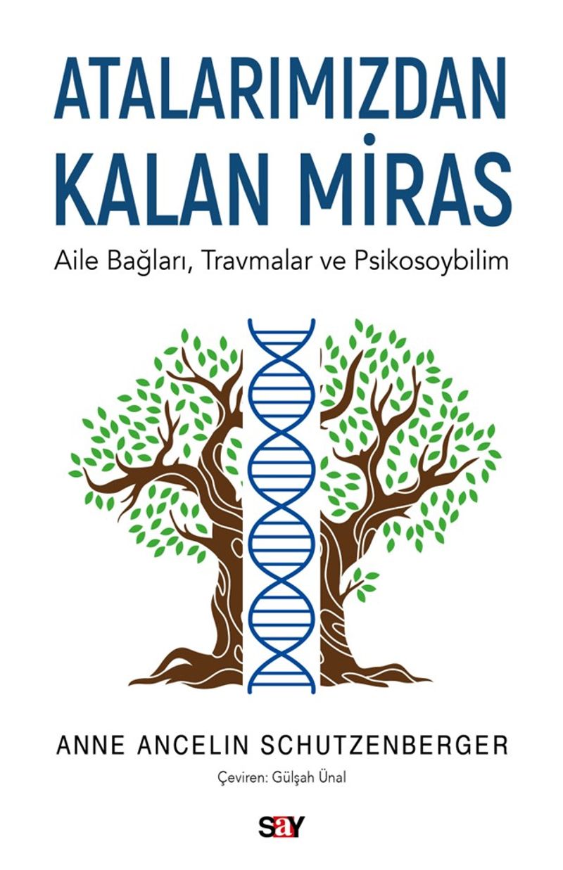 Atalarımızdan Kalan Miras Aile Bağları, Travmalar ve Psikosoybilim kitap kapağı