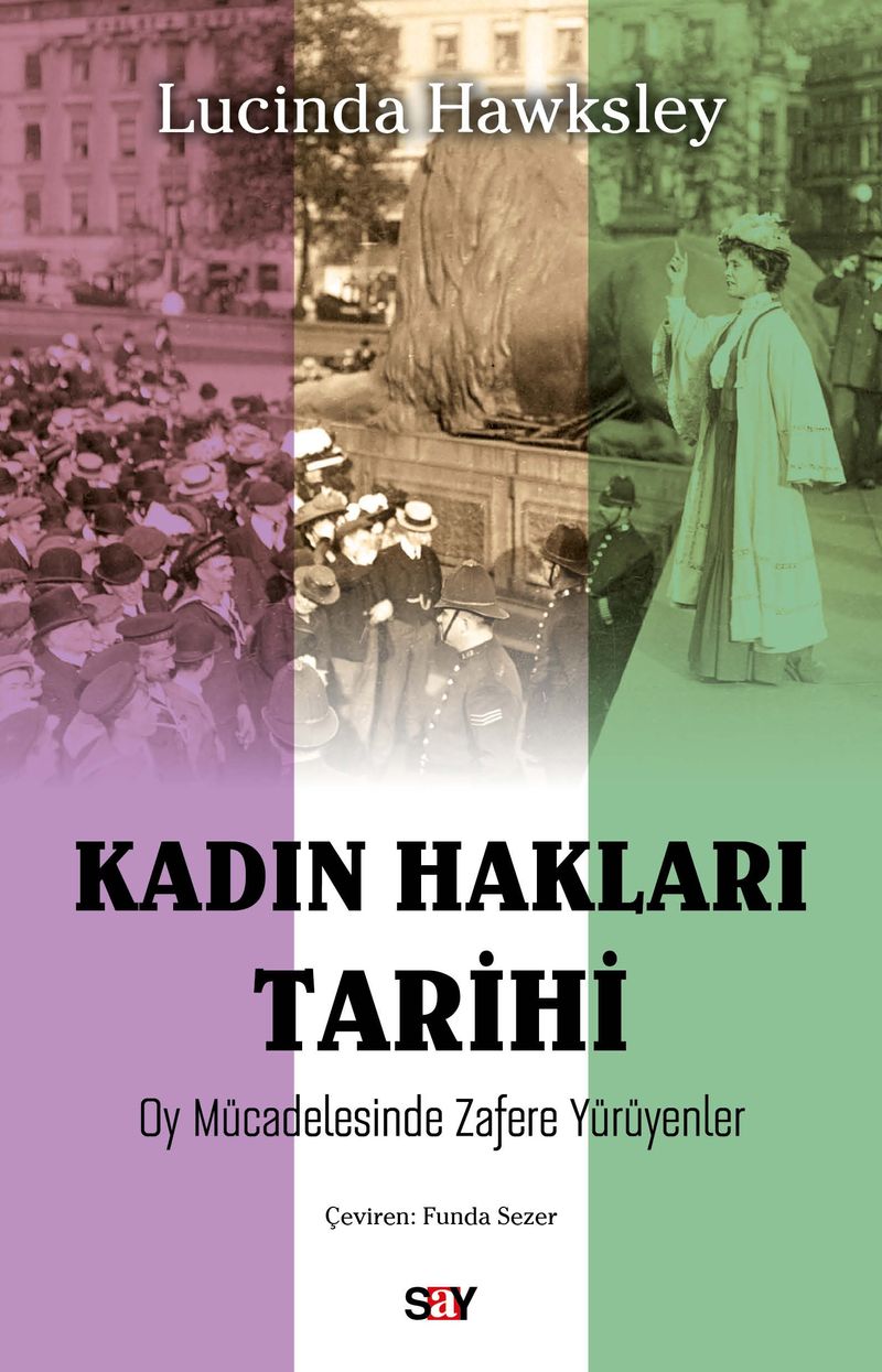 Kadın Hakları Tarihi Oy Mücadelesinde Zafere Yürüyenler kitap kapağı