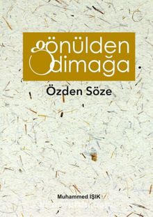 Gönülden Dimağa Özden Söze kitap kapağı