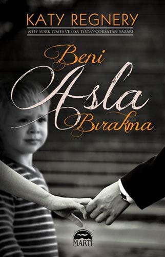 Beni Asla Bırakma kitap kapağı