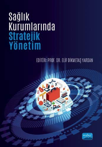 Sağlık Kurumlarında Stratejik Yönetim kitap kapağı