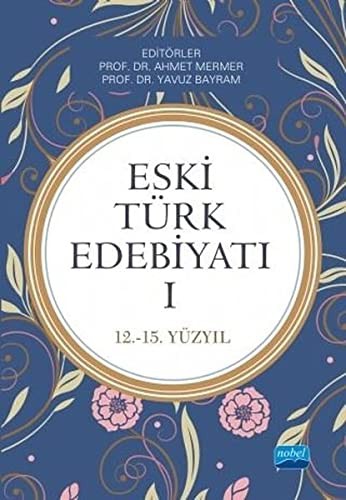 Eski Türk Edebiyatı 1 12 - 15. Yıl kitap kapağı