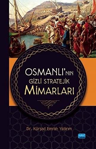 Osmanlı'nın Gizli Stratejik Mimarları kitap kapağı