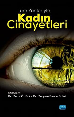 Tüm Yönleriyle Kadın Cinayetleri kitap kapağı