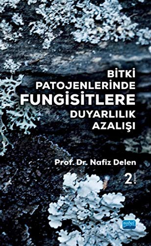 Bitki Patojenlerinde Fungisitlere Duyarlılık Azalışı kitap kapağı